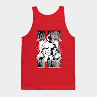 No Pain No Gain Tank Top